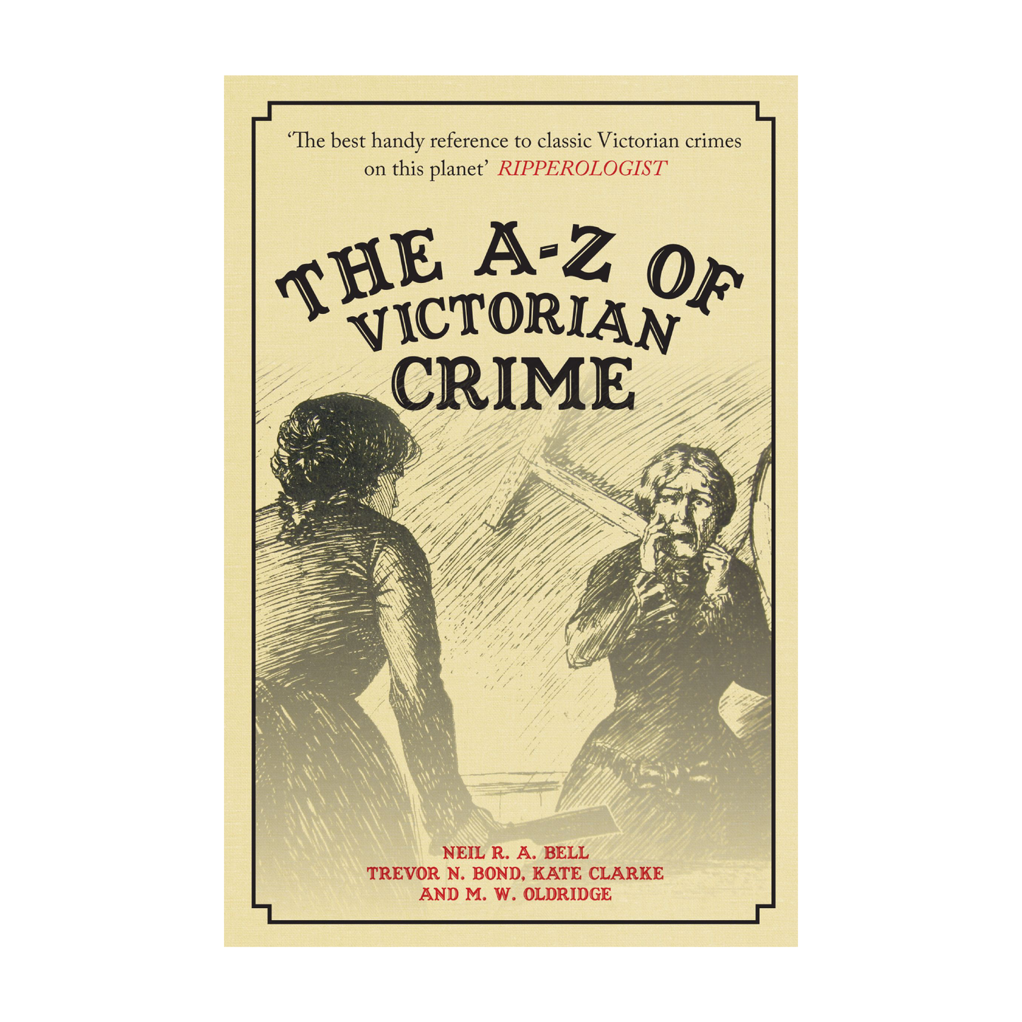 A book cover for 'The A-Z of Victorian Crime' book, displaying a Victorian illustration