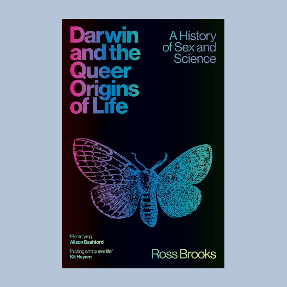 Book cover for 'Darwin and the Queer Origins of Life: A History of Sex and Science' by Ross Brooks, featuring a large iridescent butterfly on a dark gradient background with pink, blue, and purple text.