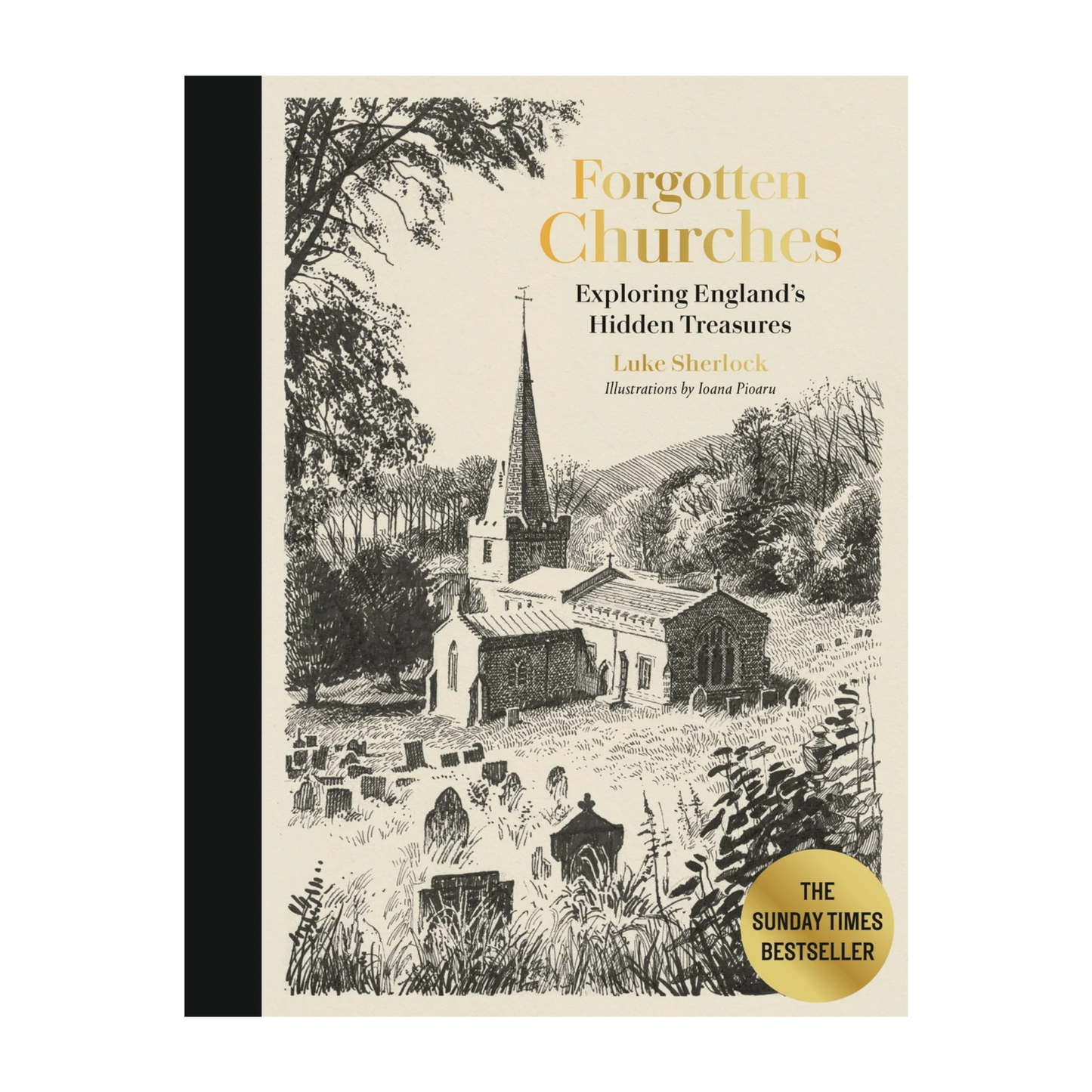 Forgotten Churches - Exploring England's Hidden Treasures