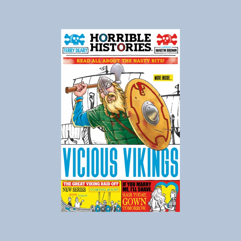 A book cover for 'Horrible Histories: Vicious Vikings' by Terry Deary and Martin Brown, featuring a cartoon illustration of a Viking with a shield and sword on a white background with colorful title text.