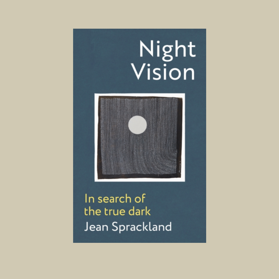 Night Vision: In Search of the True Dark