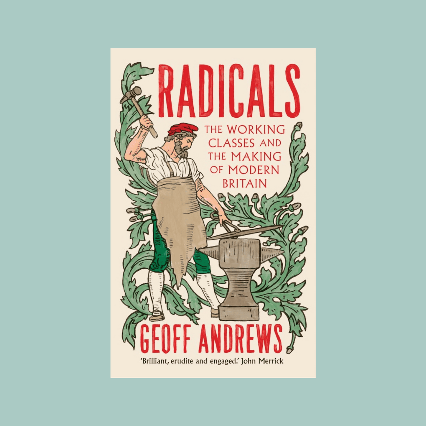 Book cover of 'Radicals' by Geoff Andrews on a light blue background