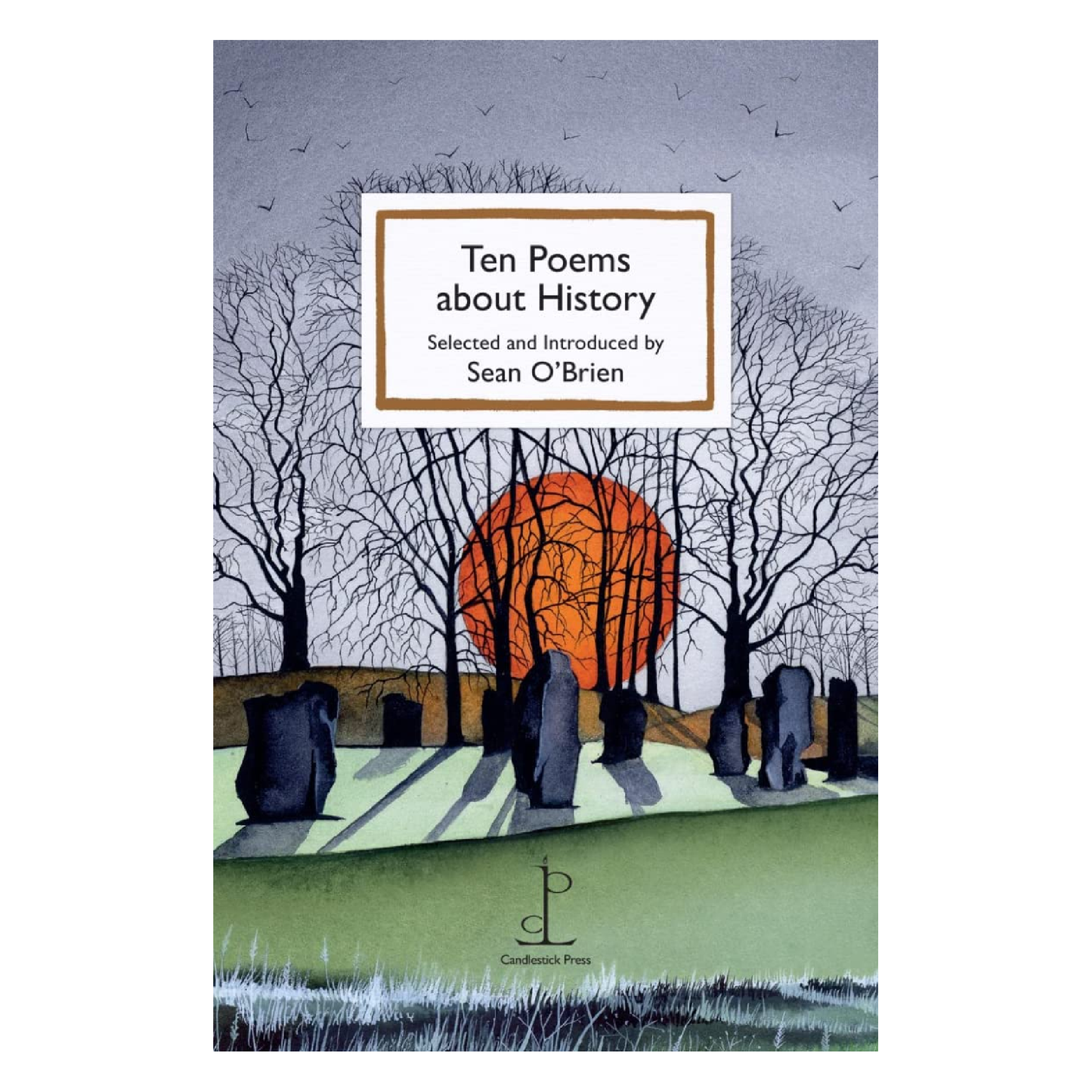 Ten Poems About History