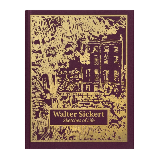 Walter Sickert - Sketches of Life
