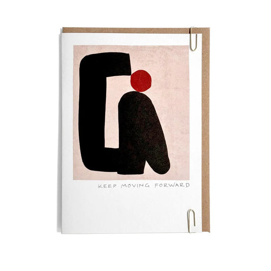Keep Moving Forward Greetings Card