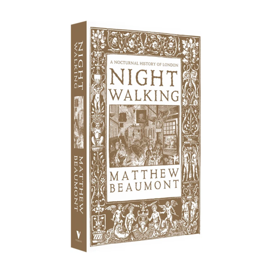 Nightwalking: A Nocturnal History of London