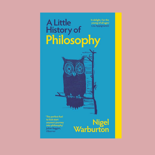 Book cover of 'A Little History of Philosophy' by Nigel Warburton with an owl illustration on a pink background.