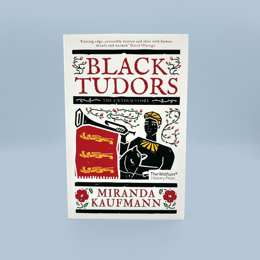 Book cover of 'Black Tudors' by Miranda Kaufmann on a light blue background