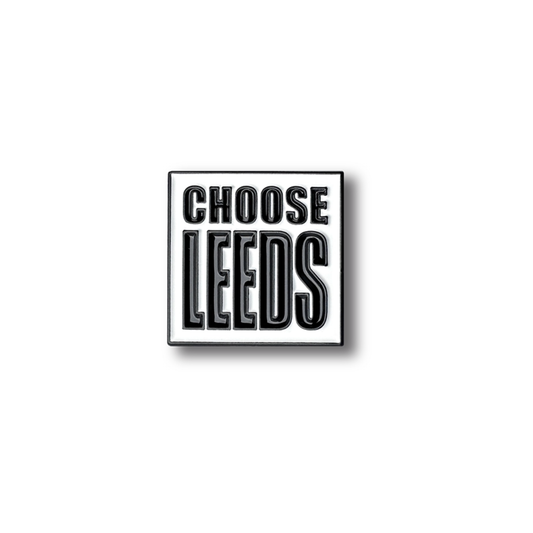 Choose Leeds Pin Badge - Black and White