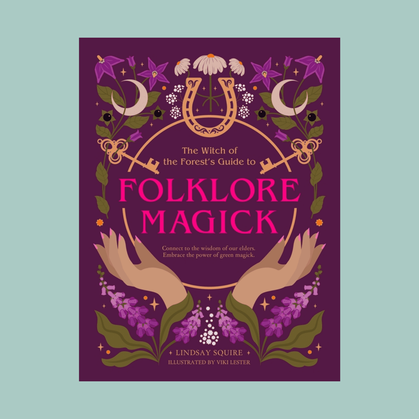 The Witch of the Forest’s guide to Folklore Magick