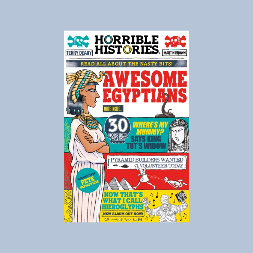 A comic book cover titled 'Horrible Histories: Awesome Egyptians' featuring cartoon illustrations of ancient Egyptian figures and text on a light blue background.