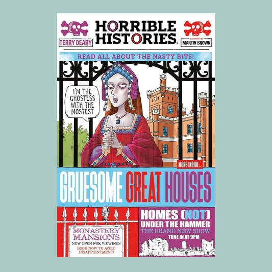 Book cover of 'Horrible Histories: Gruesome Great Houses' with a ghostess illustration and castle.