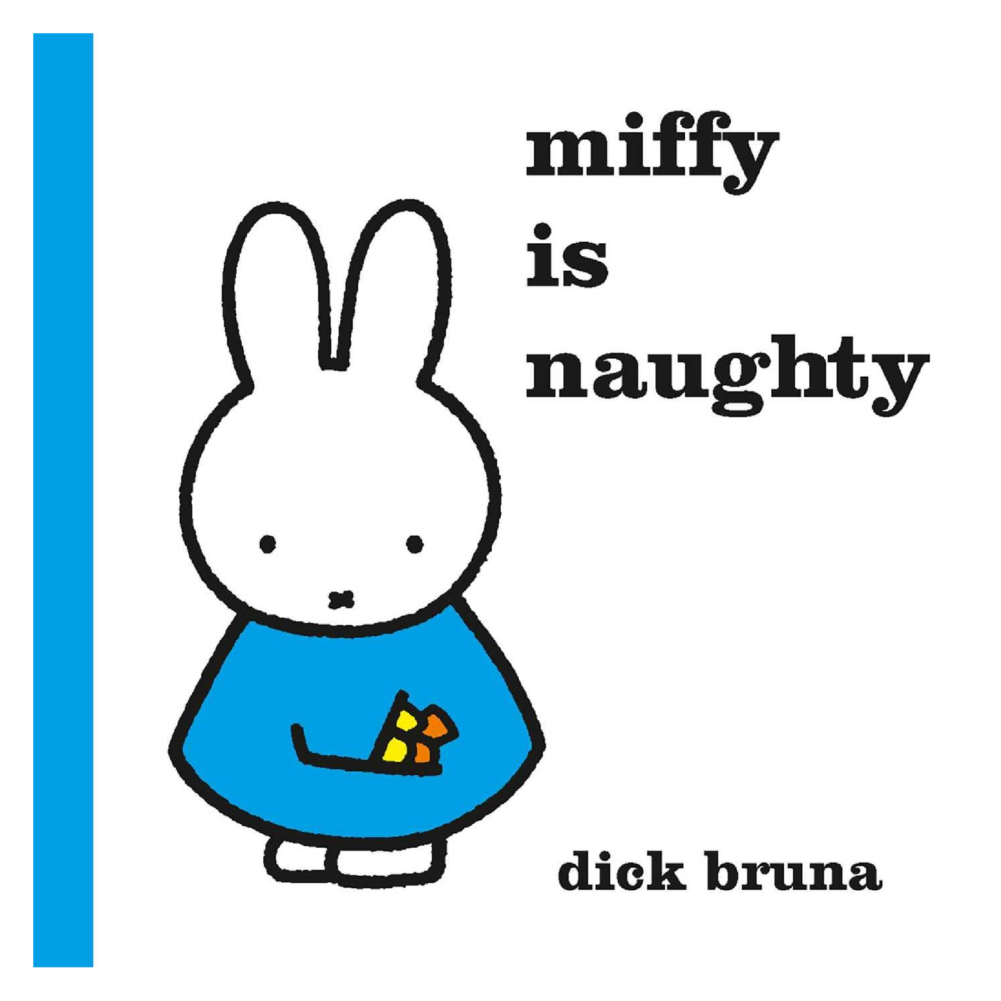 Miffy is Naughty