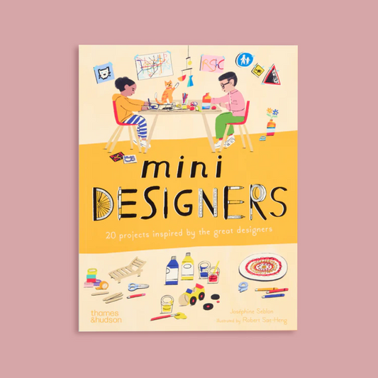 A book cover titled "mini DESIGNERS" centered on a dusty pink background. The cover features a warm cream and yellow design with colorful cartoon illustrations of people, tools, and objects, and the subtitle "20 projects inspired by the great designers.