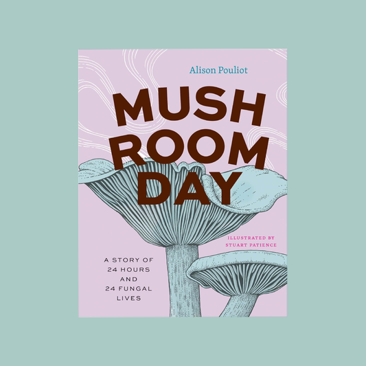 Book cover of 'Mushroom Day' with illustrations of mushrooms on a light blue background.