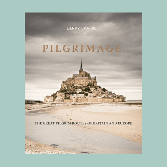 Pilgrimage - The Great Pilgrim Routes of Britain and Europe