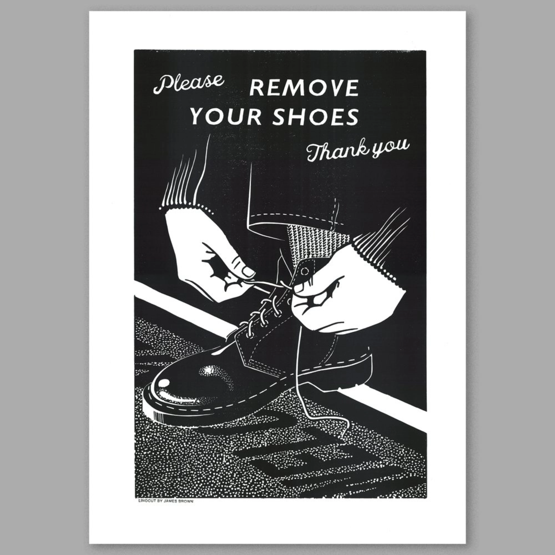 Poster with illustration of removing shoes and text 'Please remove your shoes Thank you' on a grey background.
