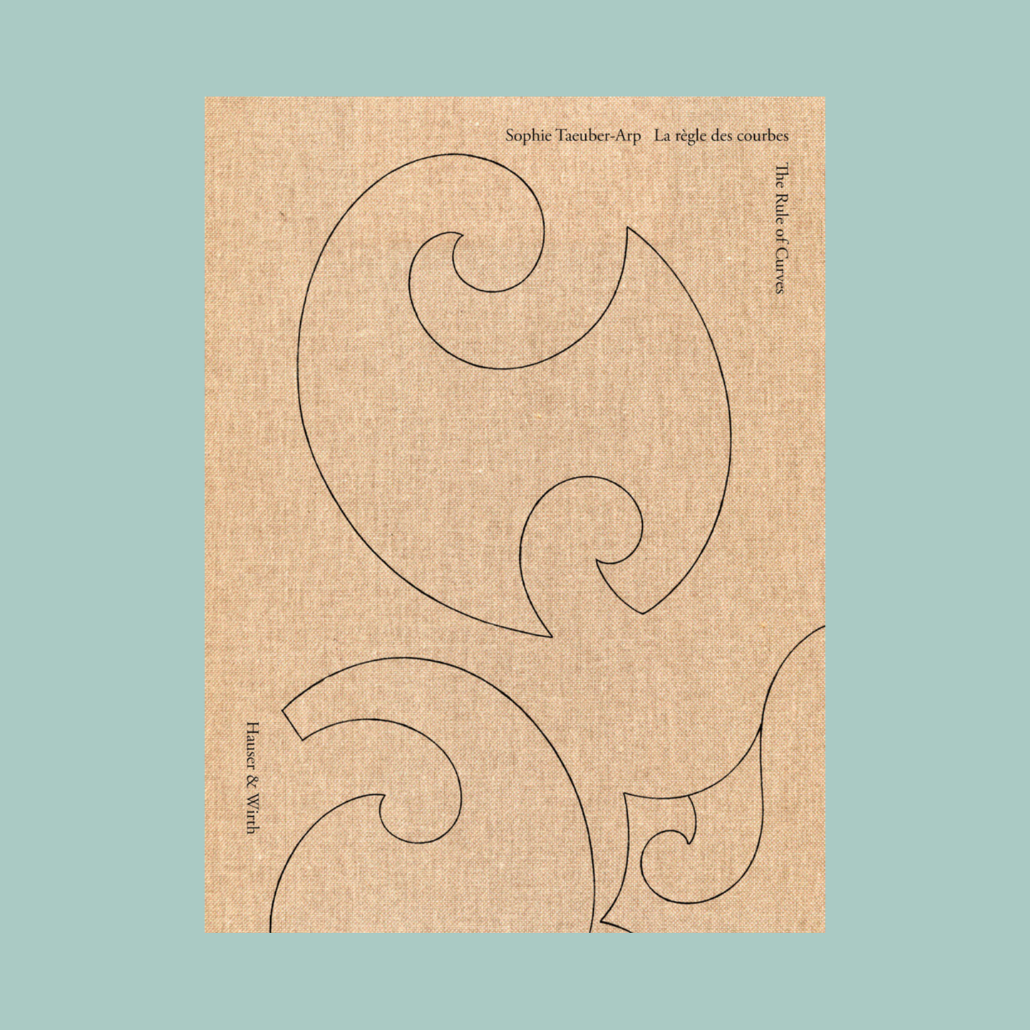 Sophie Taeuber - Arp: The Rule Of Curves