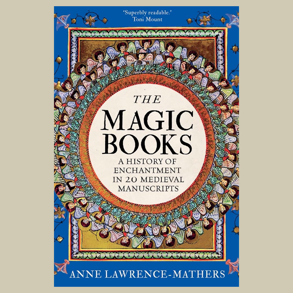 Book cover of 'The Magic Books' by Anne Lawrence-Mathers, featuring an ornate medieval-style illustration of manuscript owners around a central title circle on a blue background.
