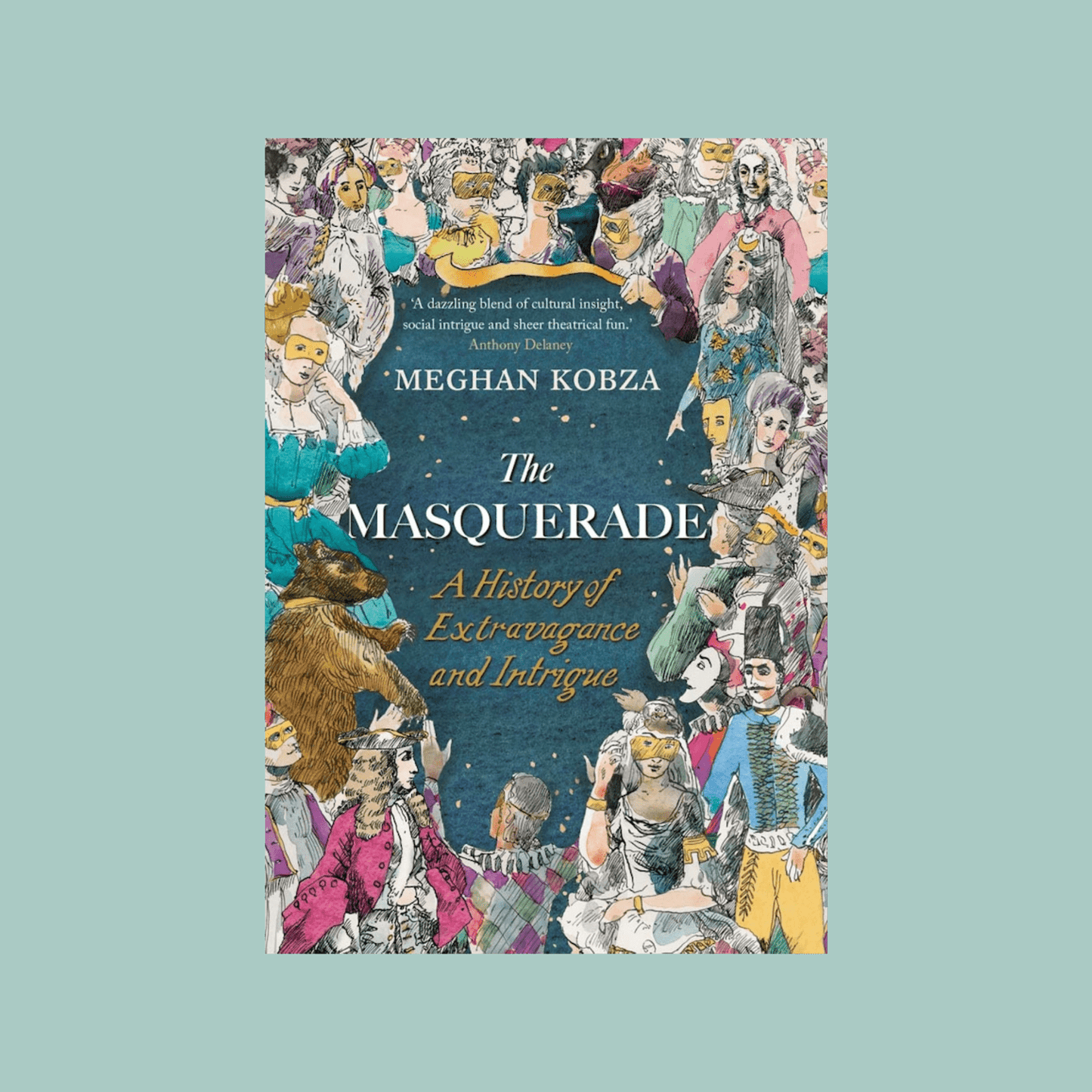 Book cover of 'The Masquerade' by Meghan Kobza with illustrations of people in masquerade costumes on a light blue background