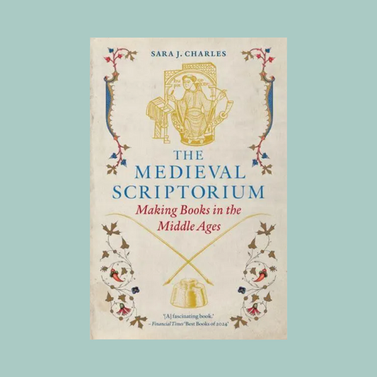 Book cover of 'The Medieval Scriptorium' by Sara J. Charles with decorative elements on a beige background.