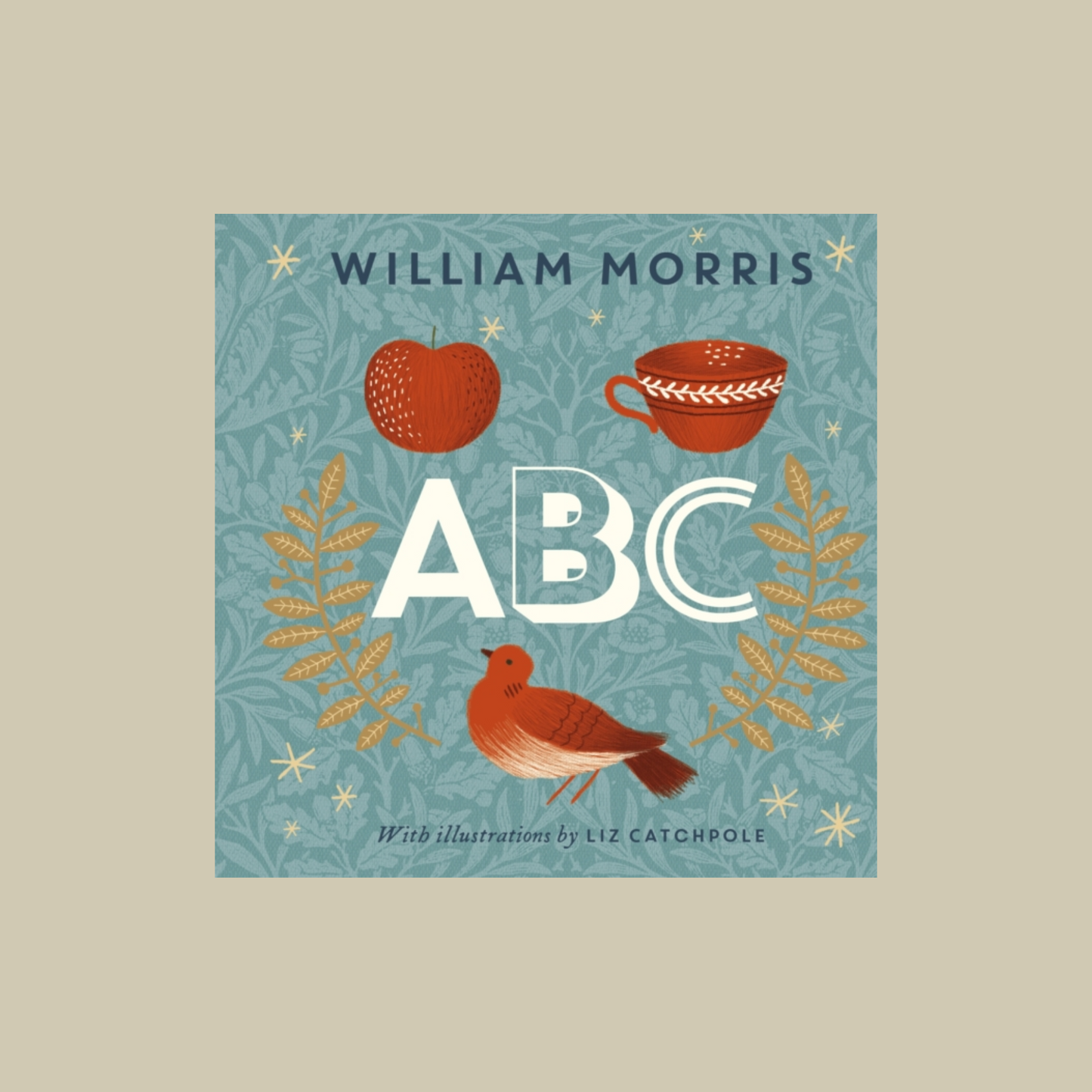 Book cover of 'William Morris ABC' with illustrations of an apple, teacup, and bird on a blue background.